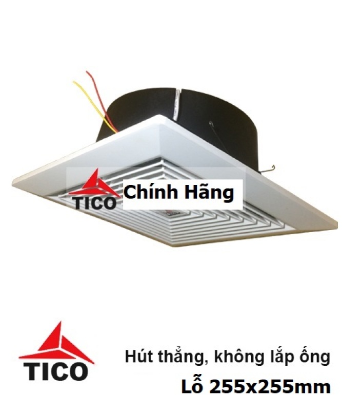 Quạt hút âm trần- hút thẳng TICO TC-20AV5, Lỗ: 255 × 255(mm)