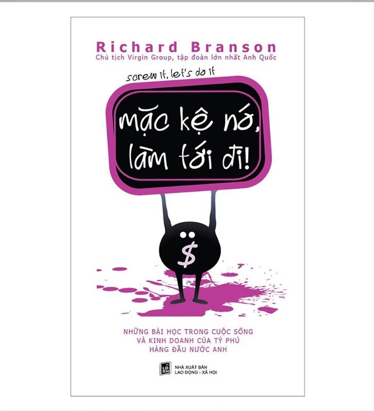 Sách - Mặc Kệ Nó Làm Tới Đi
