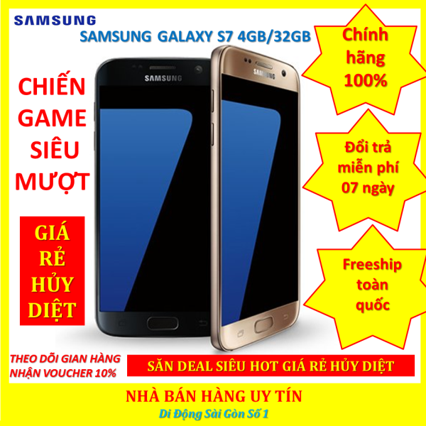 Điện Thoại Samsung Galaxy S7 2SIM VÀ 1 SIM ram 4G/32G - Chơi PUBG ngon Bảo hành 1 đổi 1