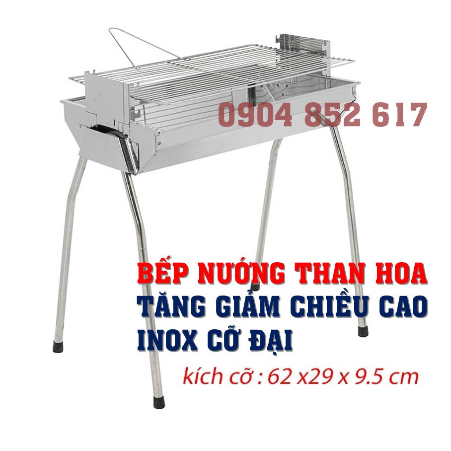 Bếp nướng than hoa thay đổi chiều cao cỡ ĐẠI, chất liệu INOX cao cấp 100%