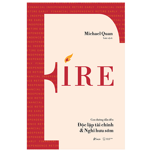 Fahasa - fire - con đường dẫn đến độc lập tài chính & nghỉ hưu sớm