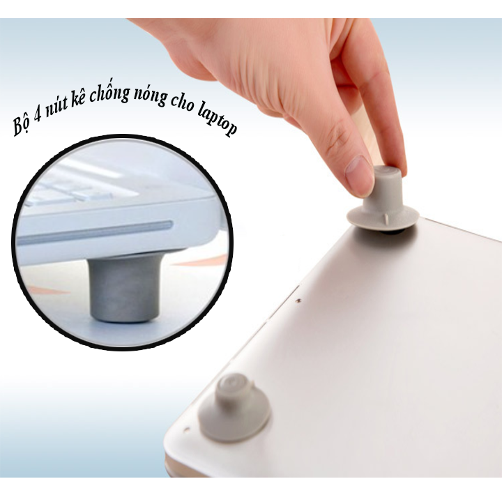 BỘ 4 NÚT KÊ CHỐNG NÓNG CHO LAPTOP