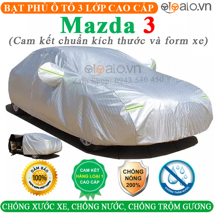 Bạt phủ ô tô Mazda 3 CAO CẤP Cách Nhiệt, Bạt phủ xe ô tô Mazda 3, Bạt che ô tô Mazda 3, Bạt trùm xe ô tô Mazda 3