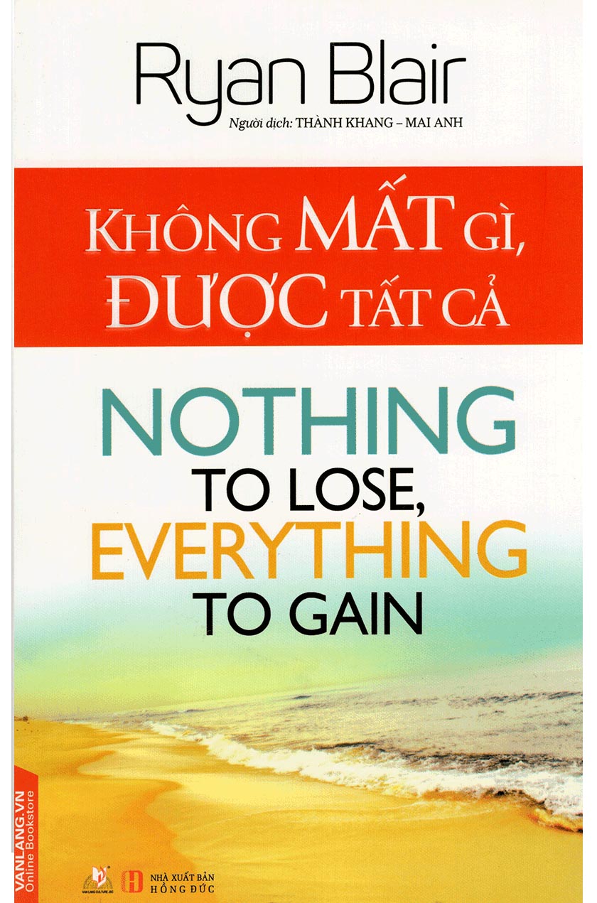 Sách - Không Mất Gì Được Tất Cả
