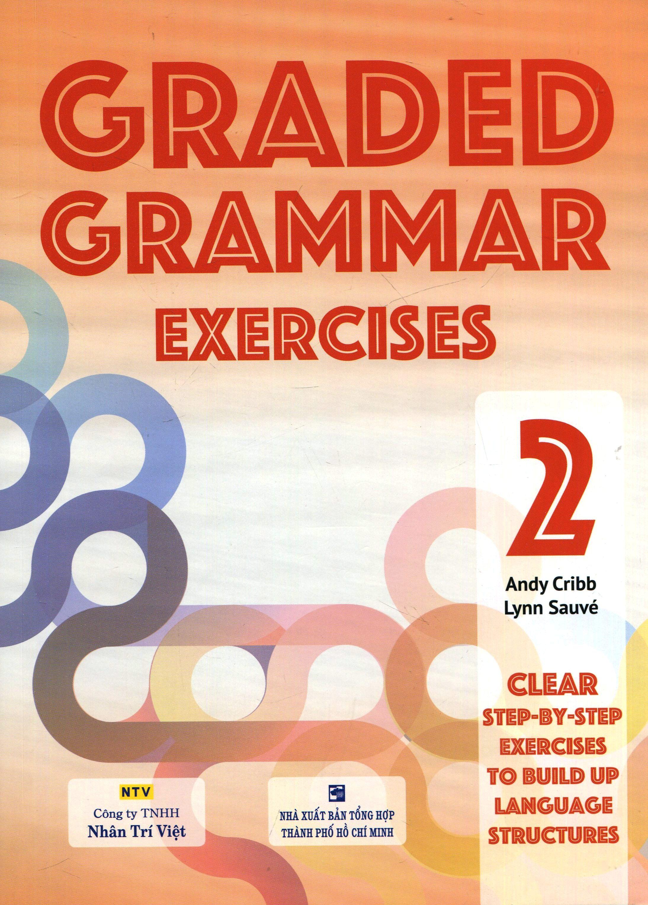 Graded Grammar Exercises 2 - Lynn Sauvé,Andy Cribb (O)