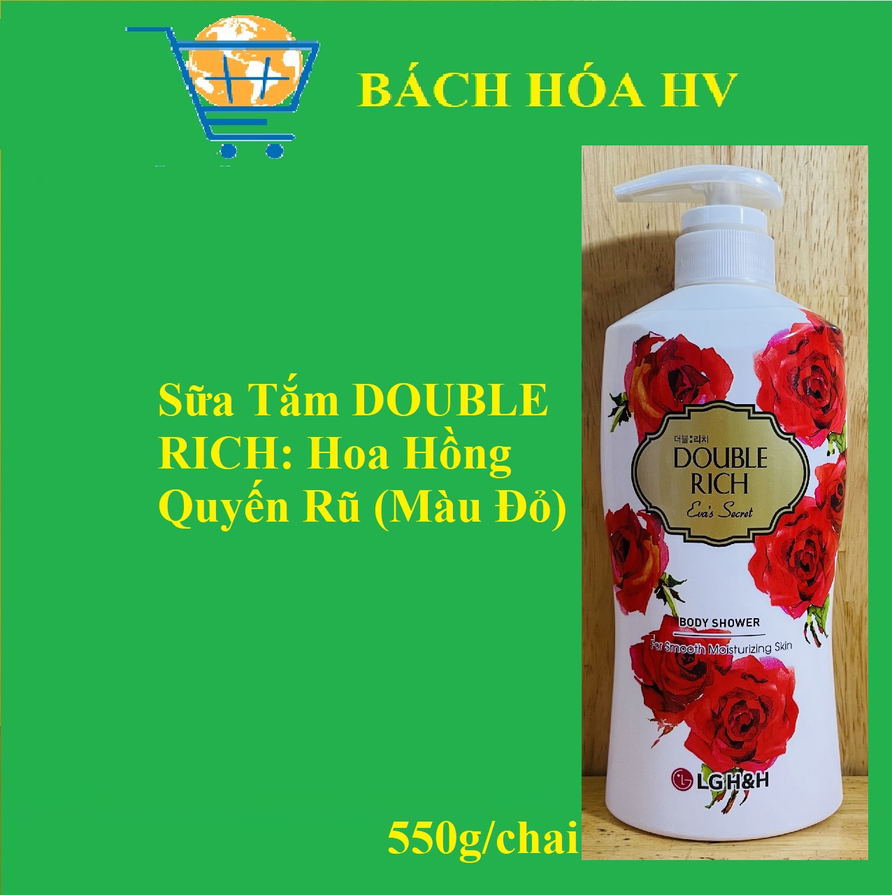 sữa tắm DOUBLE RICH 550g - BACH HOA HV