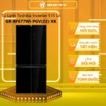 Tủ lạnh Toshiba Inverter 515 lít GR-RF677WI-PGV(22)-XK -  GIAO HÀNG TOÀN QUỐC - FREESHIP HCM
