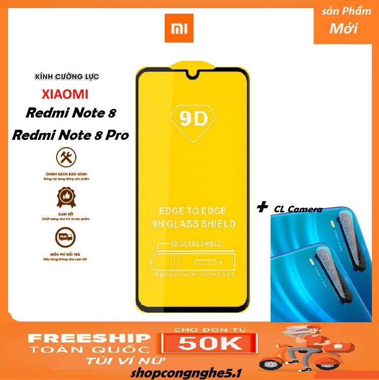 Kính Cường Lực 9D Xiaomi Redmi Note 8 / Note 8 Pro Full Màn Hình Full Keo Tặng Cường Lực Camera Siêu Hót
