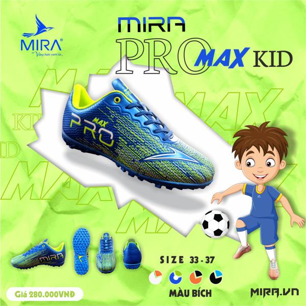 Giày đá bóng trẻ em Mira Pro Max Kid