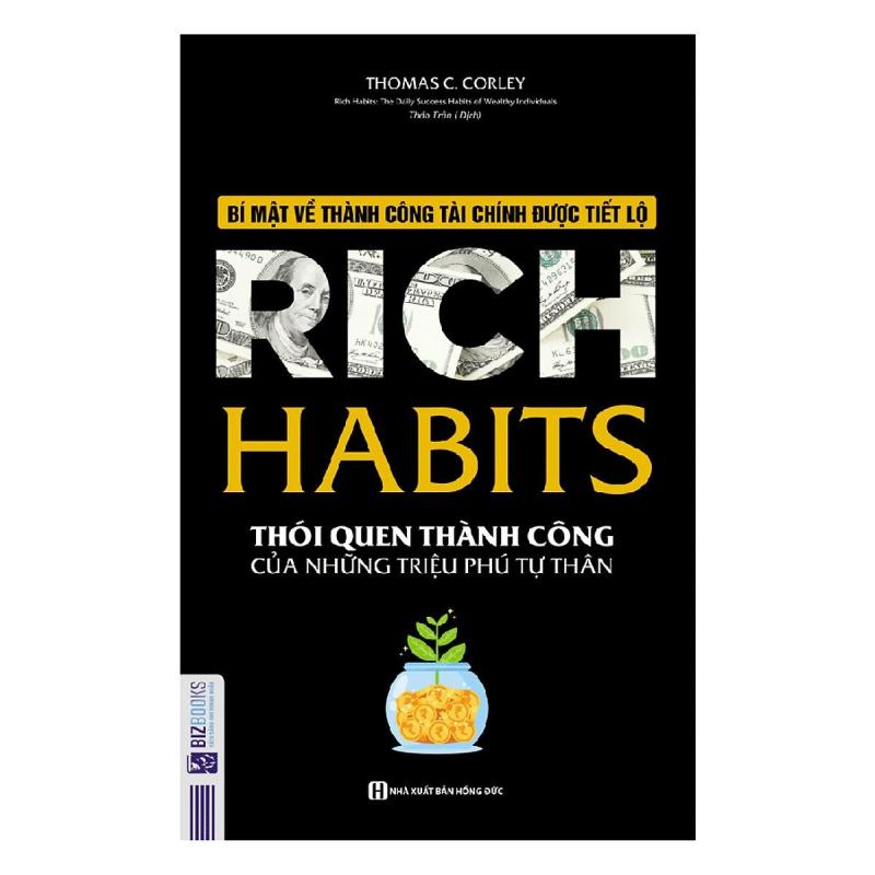 Rich Habits – Thói quen thành công của những triệu phú tự thân