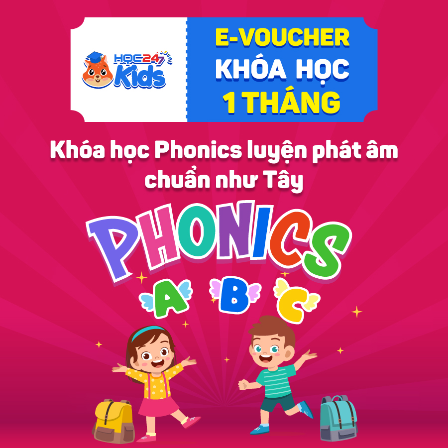 Toàn quốc [E-voucher] Khóa học tiếng Anh Phonics luyện phát âm chuẩn như Tây (1 tháng) - App HOC247 Kids
