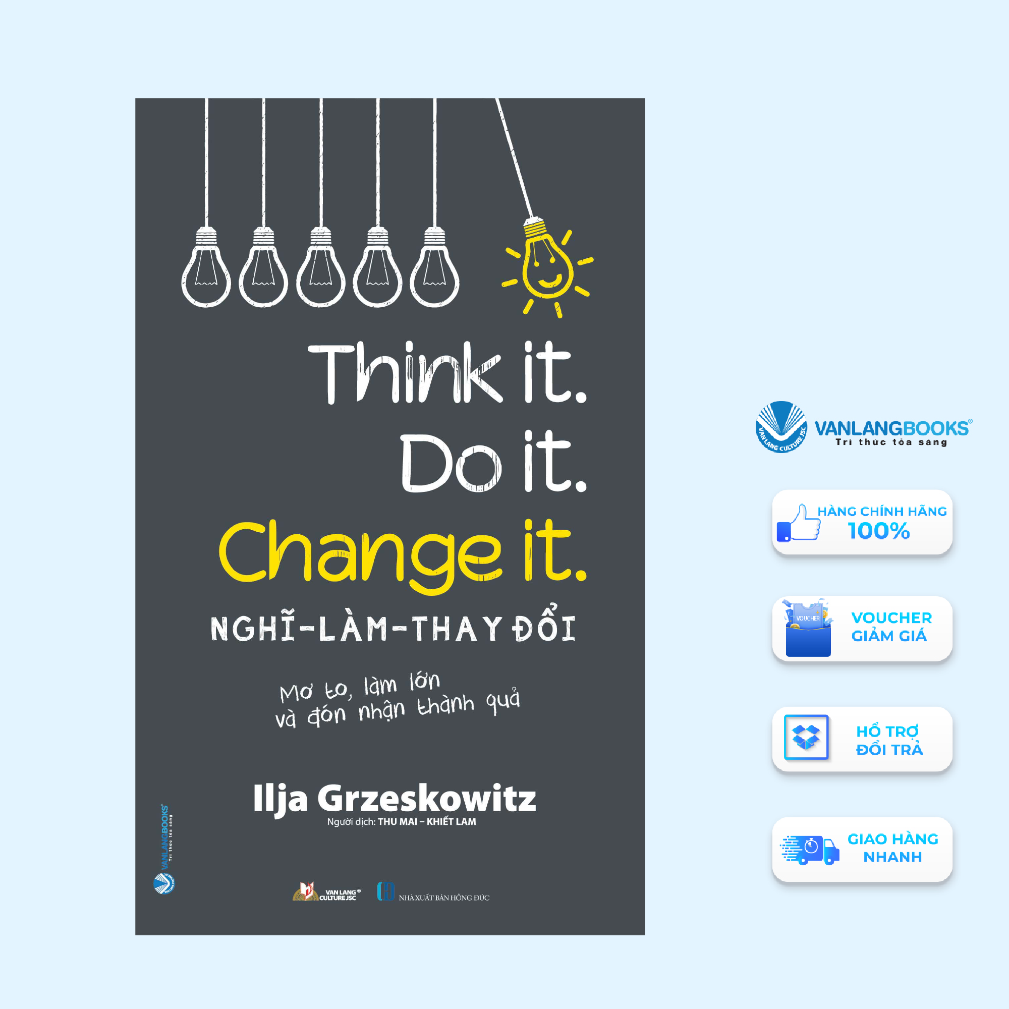 Sách - Nghĩ - Làm - Thay đổi-Vanlangbooks