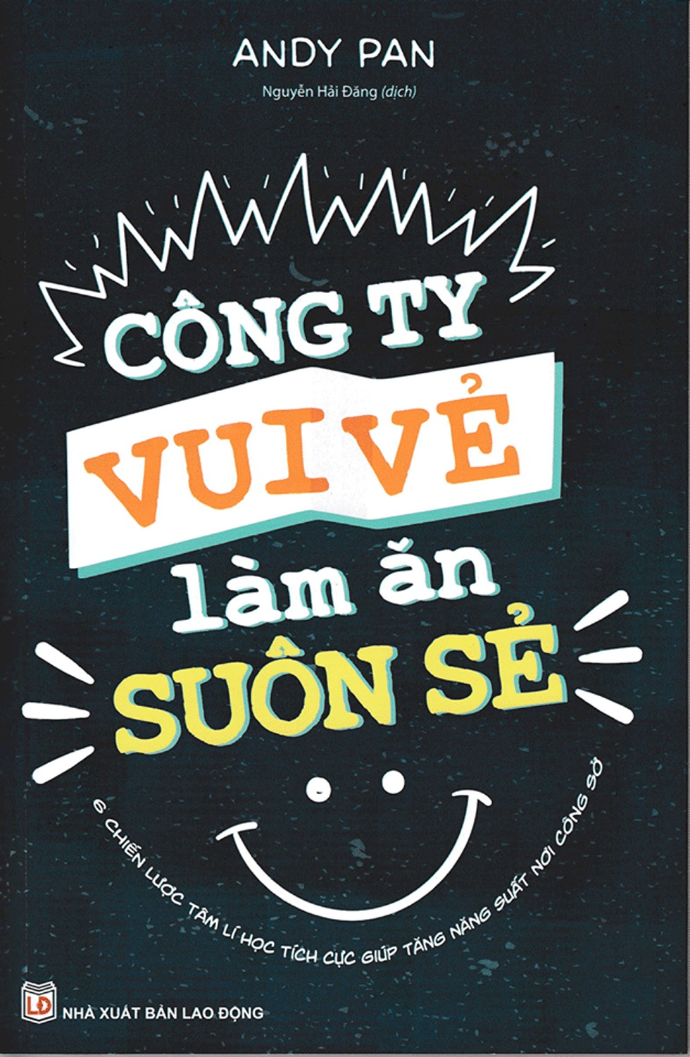 Công ty vui vẻ làm ăn suôn sẻ