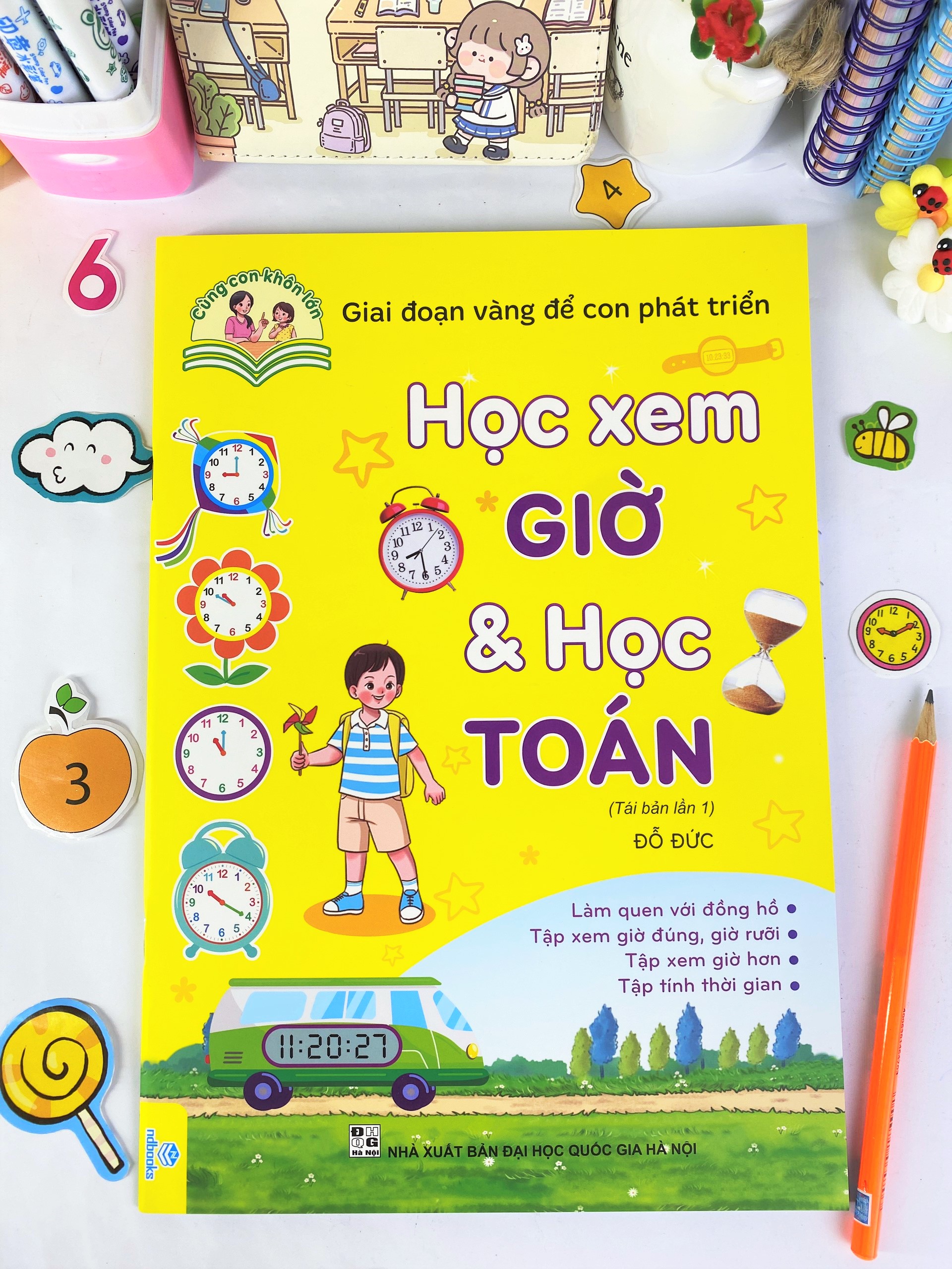 Sách - Cùng con khôn lớn: Học Xem Giờ & Học Toán ( Giai đoạn vàng để con phát triển) - ndbooks