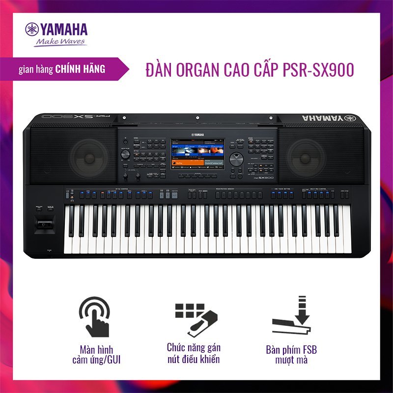 [Trả góp 0%] Đàn Organ (Keyboard) Yamaha PSR-SX900 - Màn hình cảm ứng màu 7 inch Joystick 4 chiều Bàn phím FSB cùng sự nâng cấp đáng kể về dung lượng bộ nhớ và chất lượng âm thanh - Bảo hành chính hãng 12 tháng