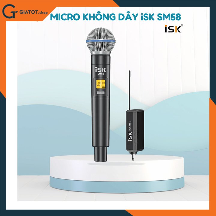 Micro thu âm hát karaoke không dây chính hãng ISK SM58
