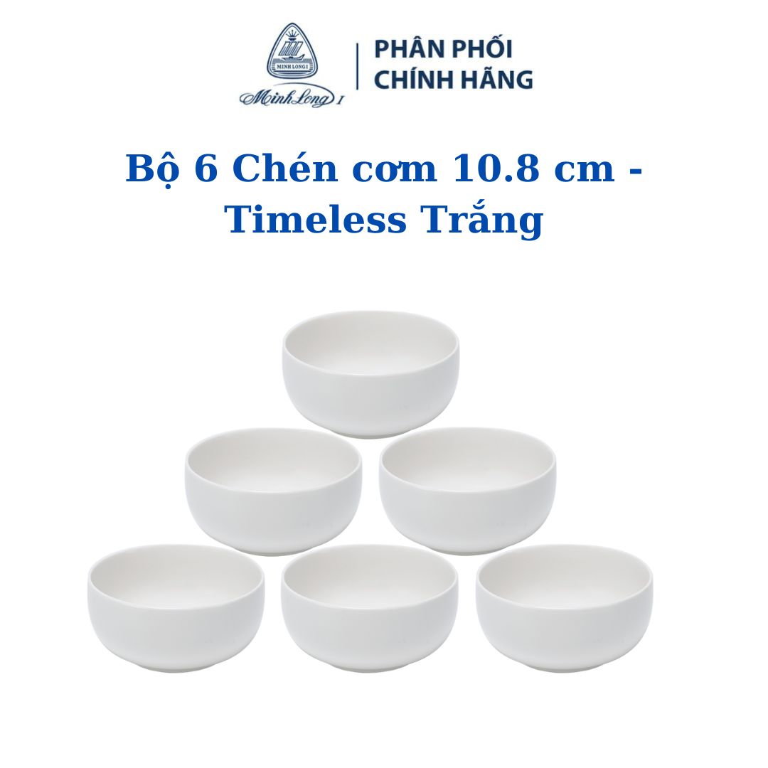 Bộ 6 chén cơm 10.8 cm timeless trắng - gốm sứ cao cấp minh long i