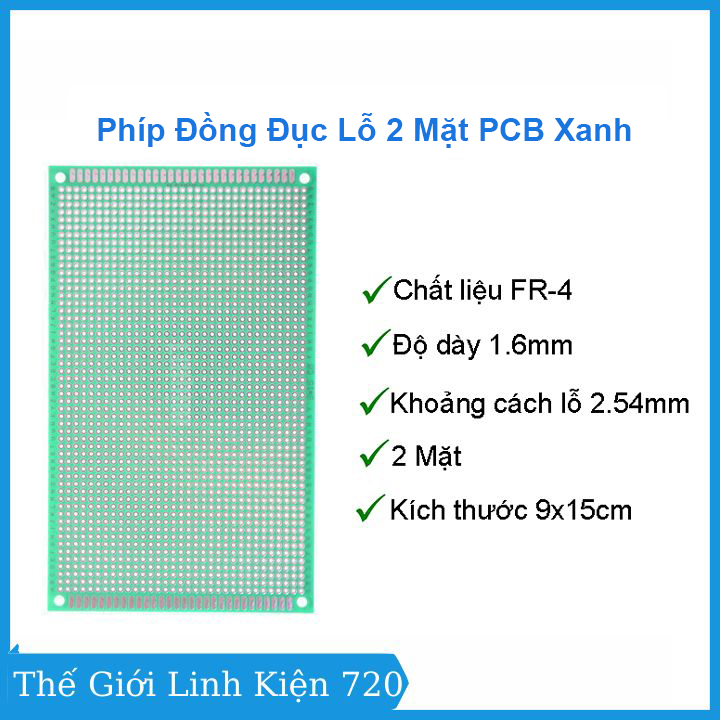 Phíp đồng đục lỗ 2 mặt pcb xanh dày 1.6mm 9x15cm
