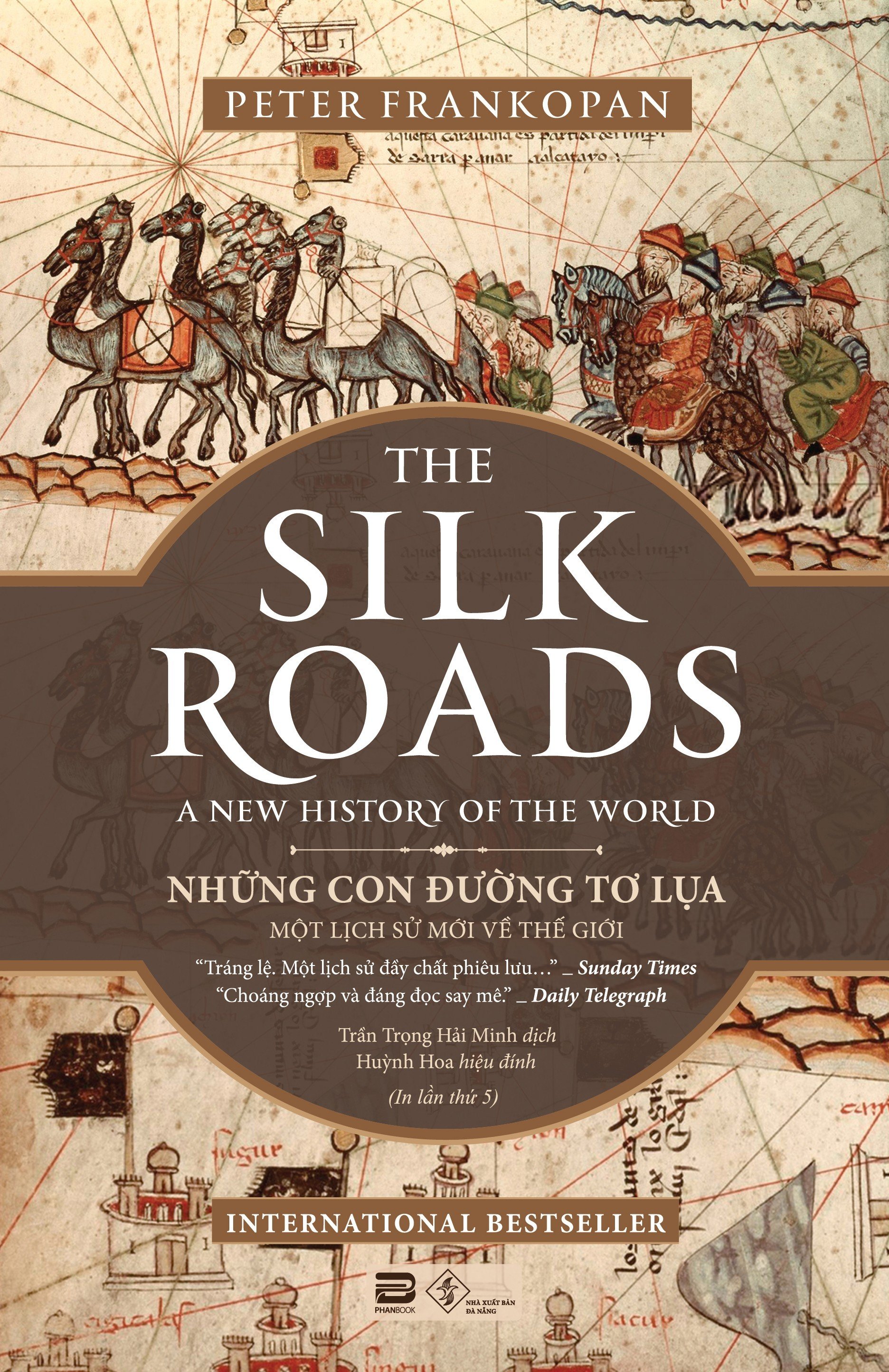 Sách - Những con đường tơ lụa - Peter Frankopan