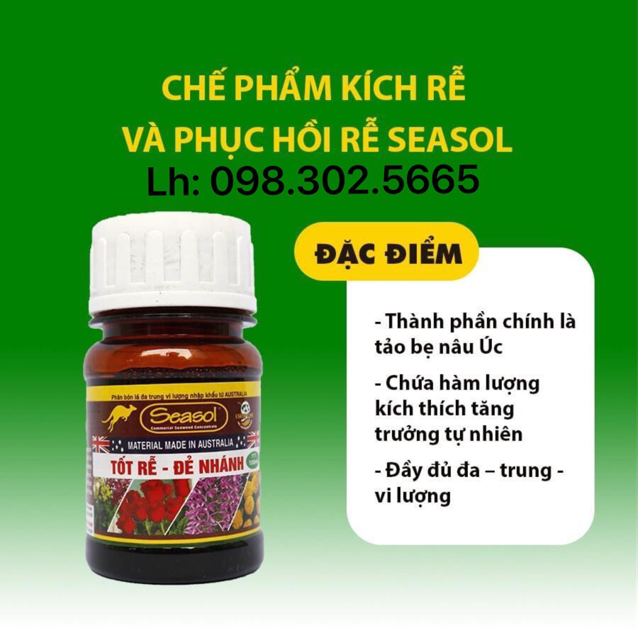 SEASOL 100ML - PHÂN BÓN NGUYÊN CHẤT NHẬP KHẨU TỪ AUTRALIA, GIÚP HOA CẢNH: TỐT RỄ - ĐẺ NHÁNH!