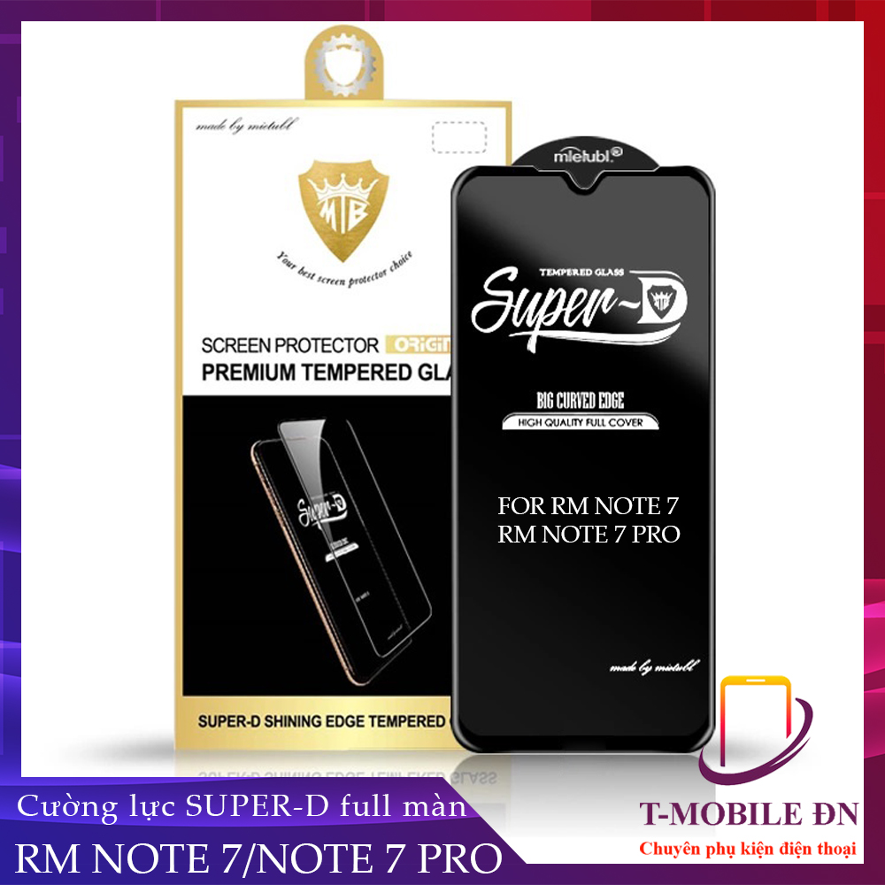 Kính cường lực Xiaomi Redmi Note 7 7 Pro Full màn Super-D thế hệ mới kèm miếng lau dry an wet và giấy lấy bụi