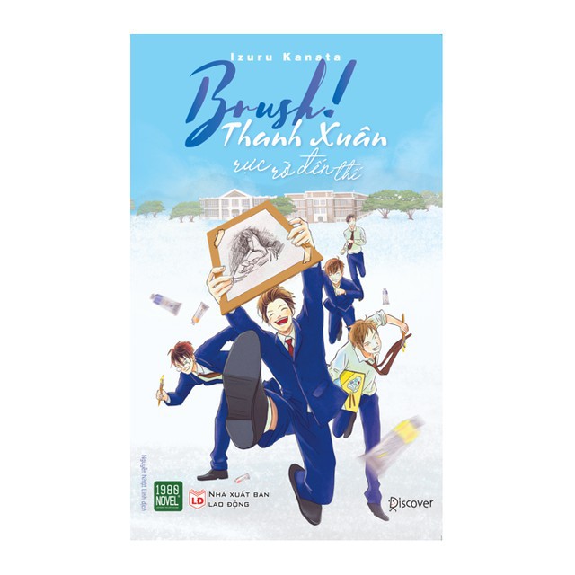 Sách - Brush - Thanh Xuân Rực Rỡ Đến Thế