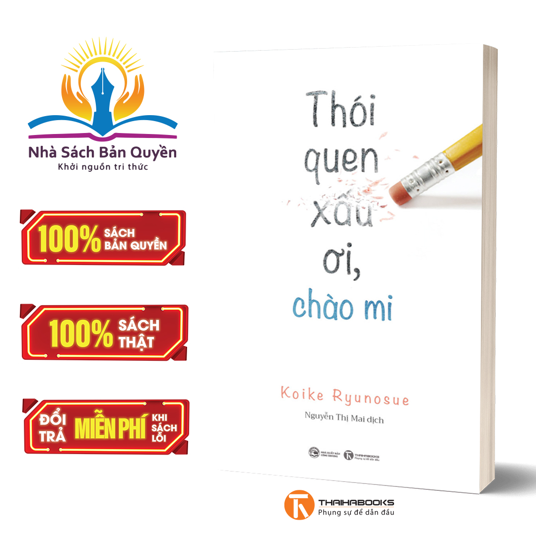 Sách - Thói Quen Xấu Ơi, Chào Mi