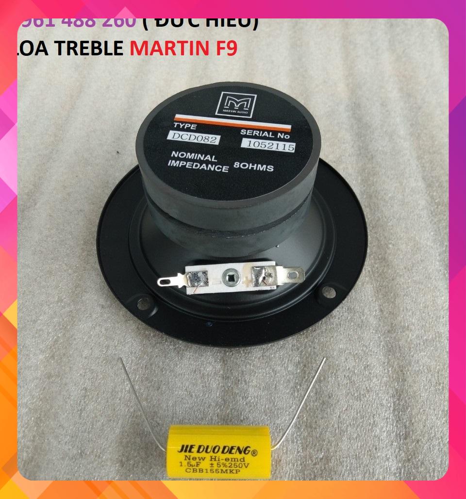 LOA TREBLE MARTIN F9 -LOA TREBLE GIẤY-LOA TỪ KÉP- TẶNG TỤ