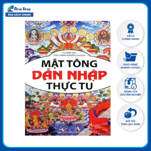 Sách Phật Giáo - Mật Tông Dẫn Nhập Thực Tu - Thích Minh Nghiêm - QB - Newshop