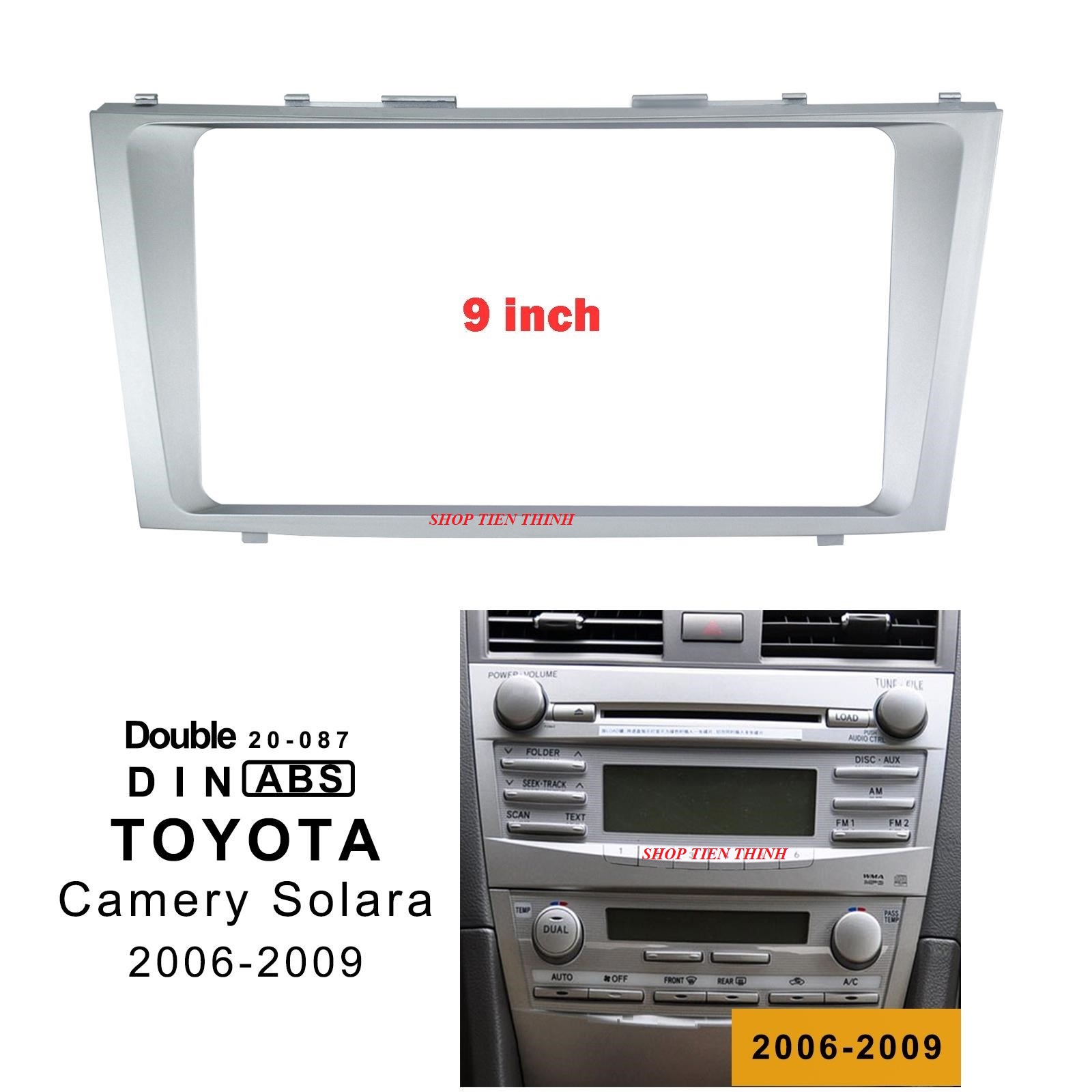 Mặt dưỡng lắp màn hình 9 inc xe toyota camry 2006-2012- có jack nguồn zin