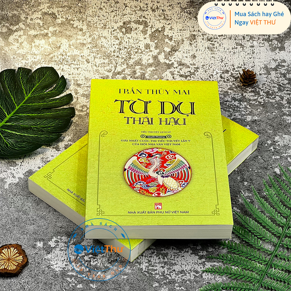 Sách - Từ Dụ Thái Hậu - Quyển Thượng(PN)