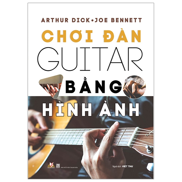 Fahasa - Chơi Đàn Guitar Bằng Hình Ảnh