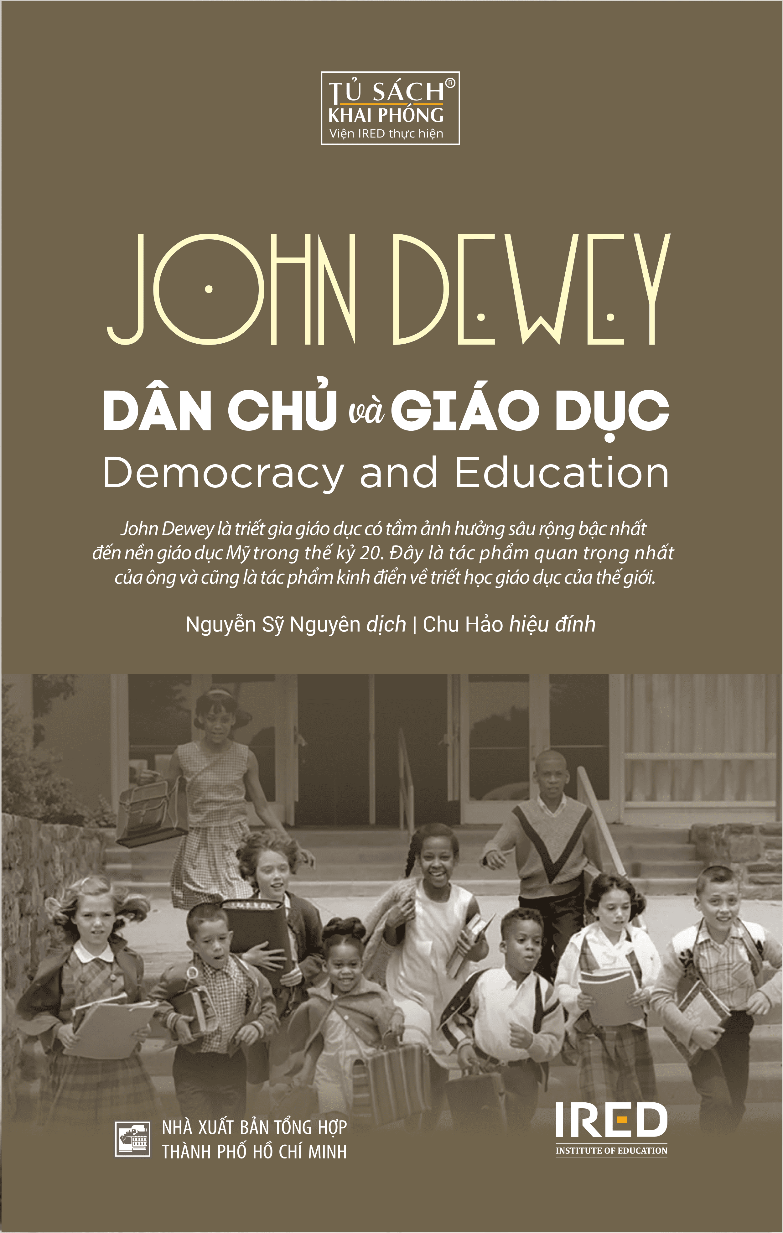 Sách - Dân Chủ Và Giáo Dục (Democracy and Education) - John Dewey - IRED Books