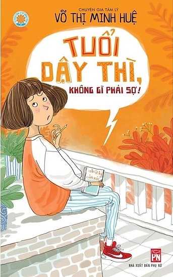 Fahasa - Tuổi Dậy Thì Không Gì Phải Sợ (Tái Bản 2020)