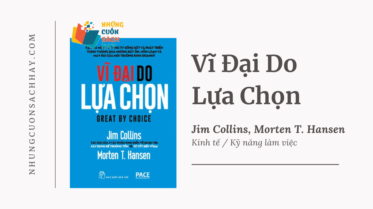 Sách Vĩ Đại Do Lựa Chọn