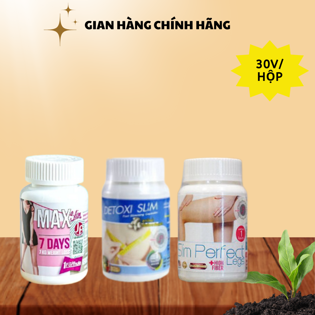 [CHUẨN THÁI] Combo Giảm Cân Toàn Thần 7 Max Day, Giảm Bụng Detoxi Slim Và Thon Đùi Slim Perfect Thái Lan
