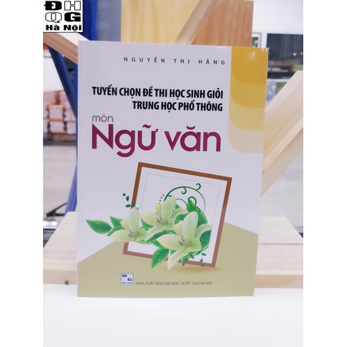 Tuyển chọn đề thi hsg thpt môn ngữ văn
