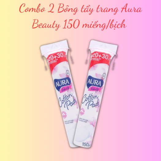 Combo 2 CÂY bông tẩy trang Aura Beauty 150 miếng