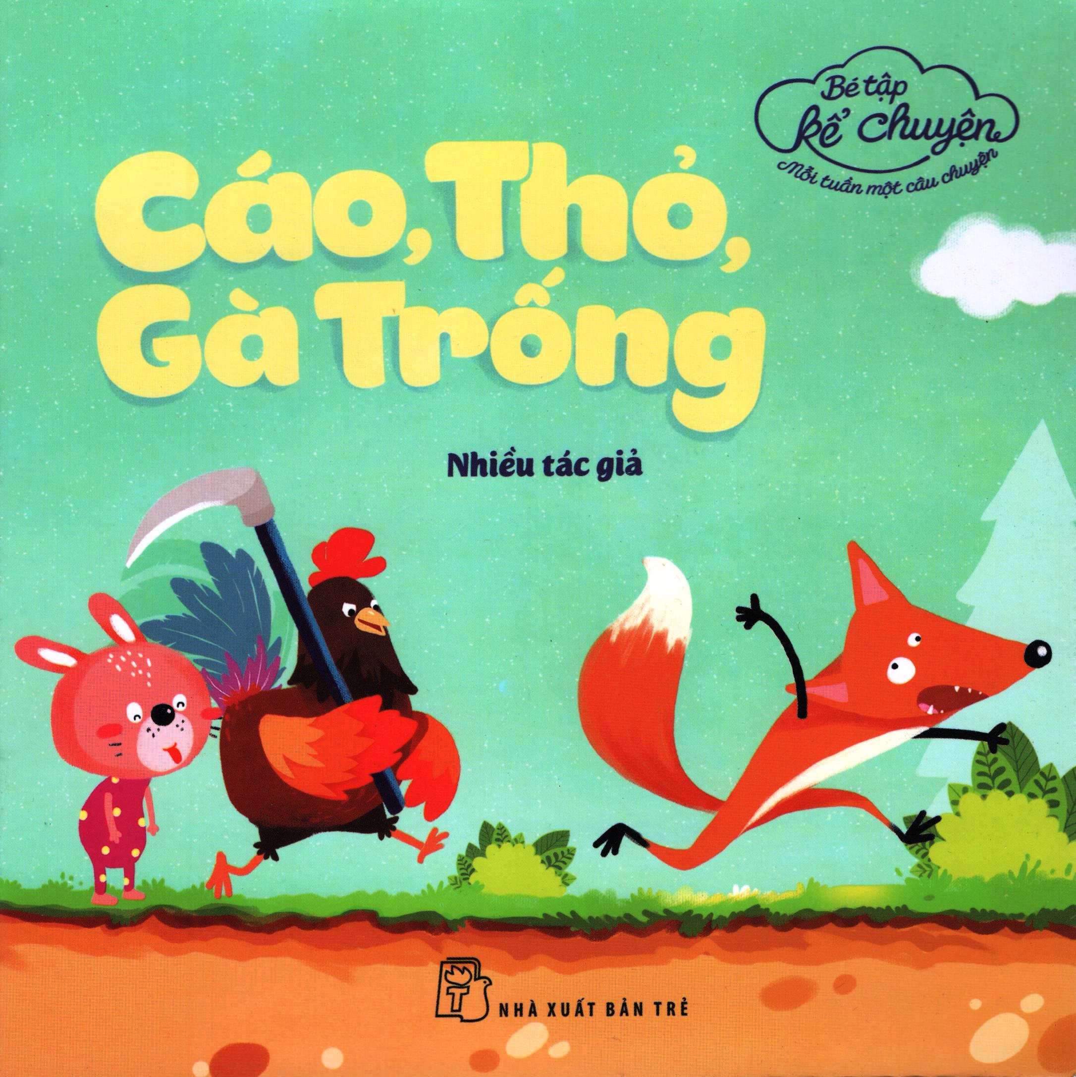 Bé tập kể chuyện - cáo, thỏ, gà trống