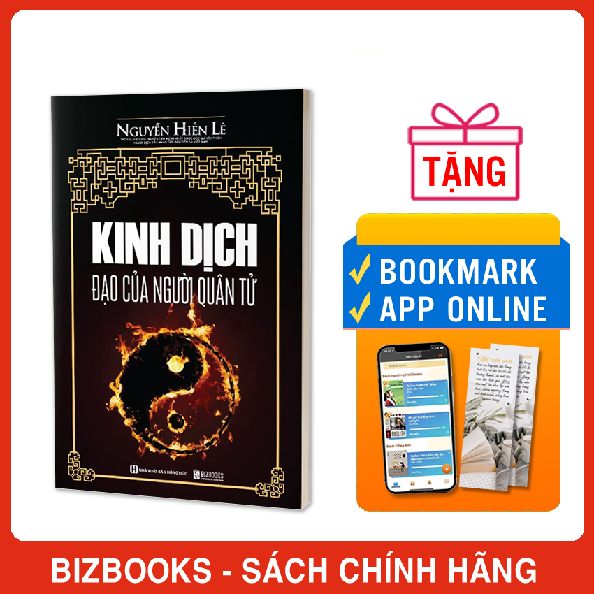 Sách Kinh Dịch: Đạo Của Người Quân Tử - Tủ sách Nguyễn Hiến Lê - BIZBOOKS