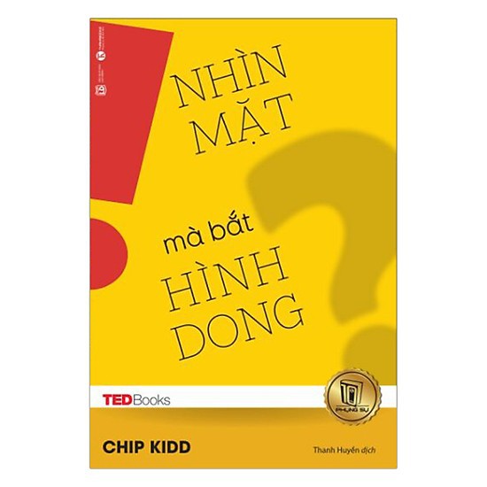 Tedbooks - nhìn mặt mà bắt hình dong