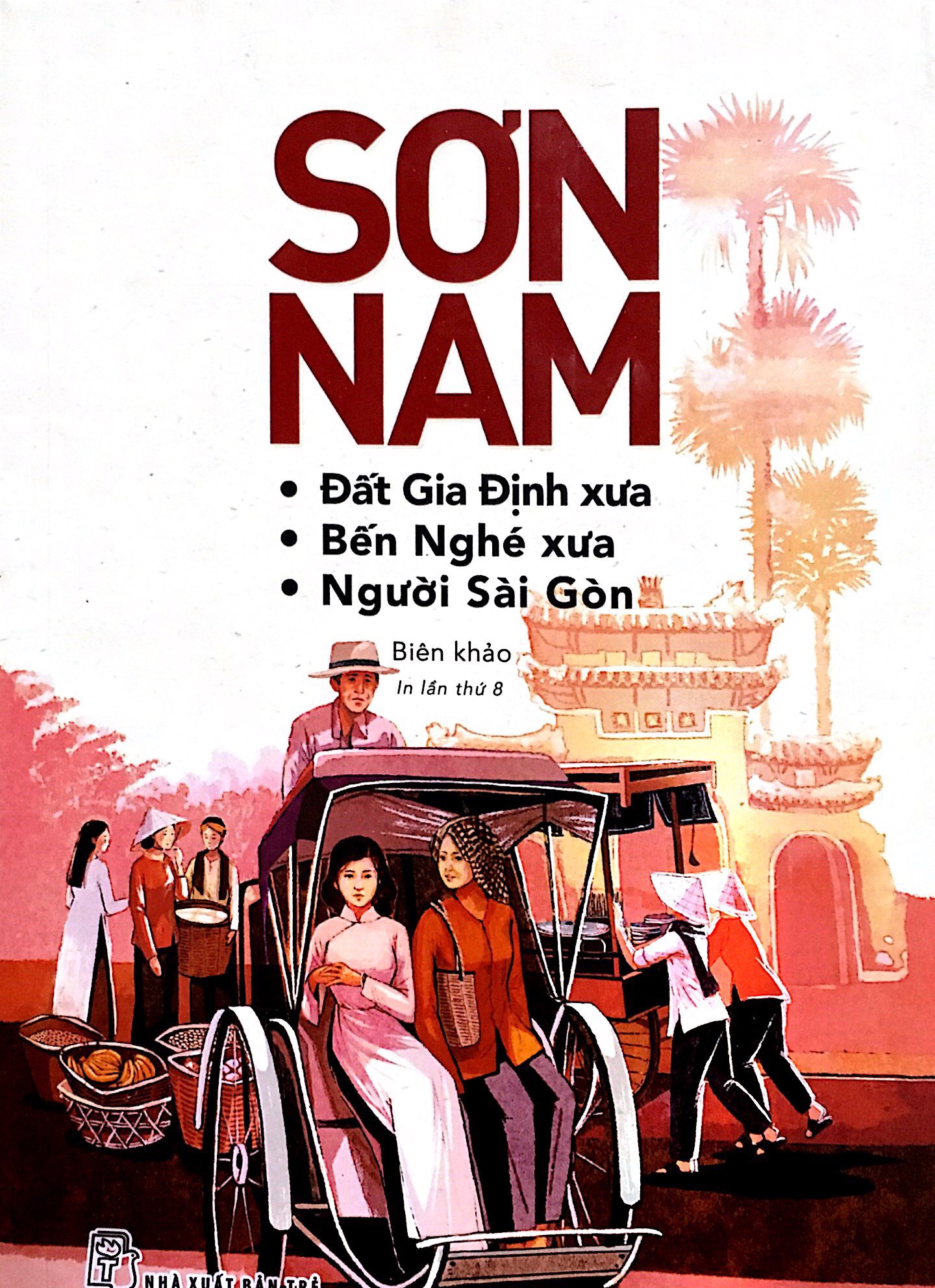 Fahasa - sơn nam - đất gia định xưa-bến nghé xưa-người sài gòn