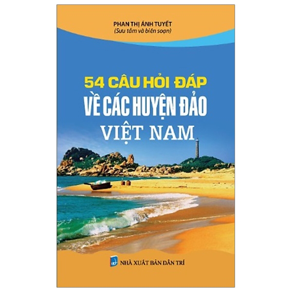 Fahasa - 54 câu hỏi đáp về các huyện đảo việt nam