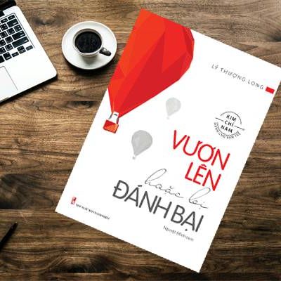 Vươn Lên Hoặc Bị Đánh Bại