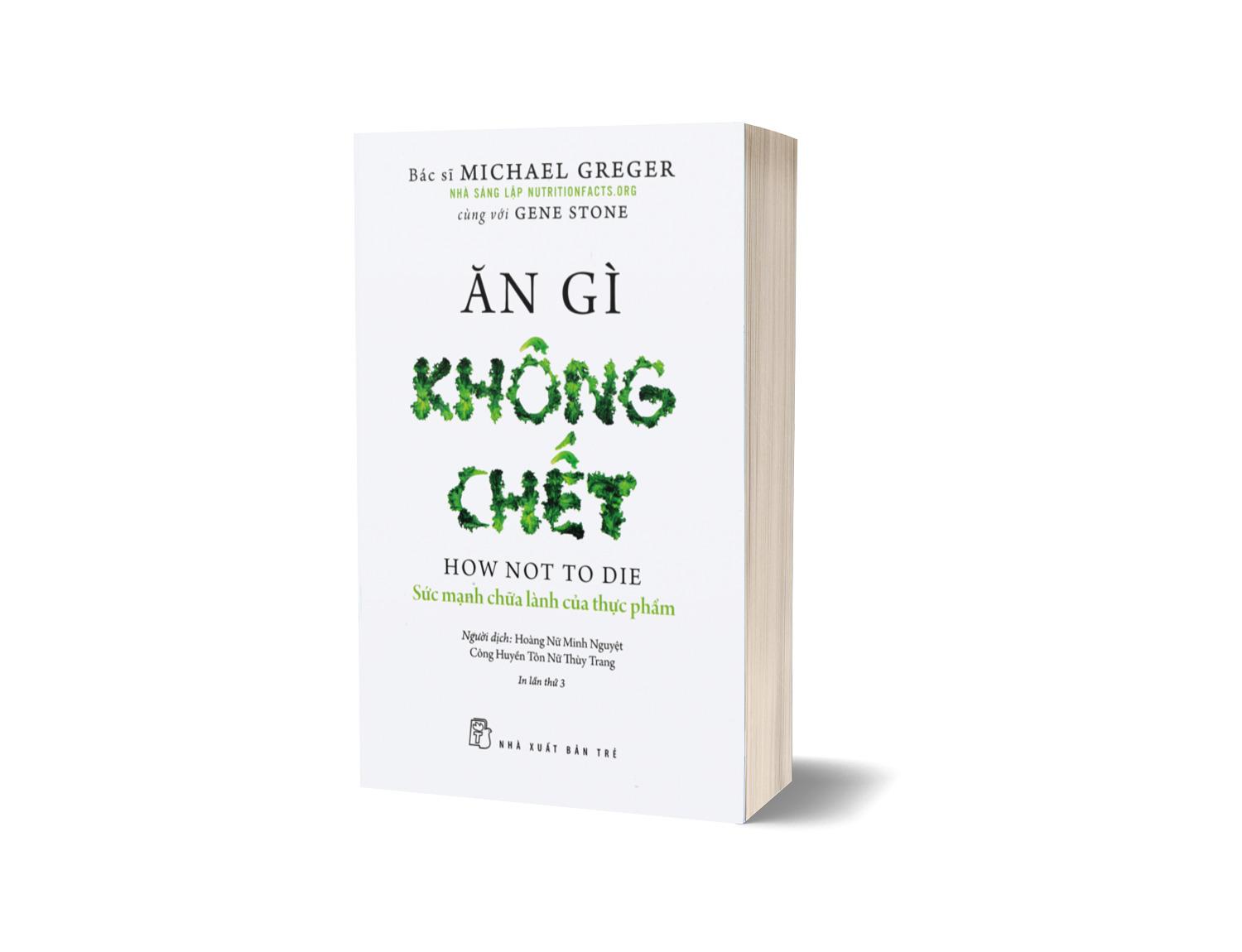 Sách - Ăn Gì Không Chết