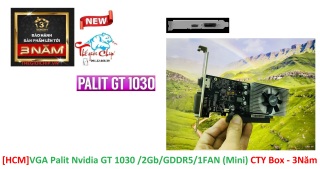 HCMVGA Cạc màn hình Palit Nvidia GT 1030 2Gb GDDR5 1FAN Mini CTY Box - 3Năm thumbnail