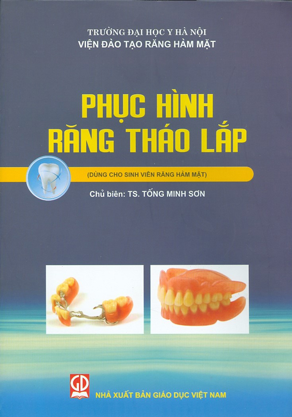 Phục Hình Răng Tháo Lắp (Dùng Cho Sinh Viên Răng Hàm Mặt)
