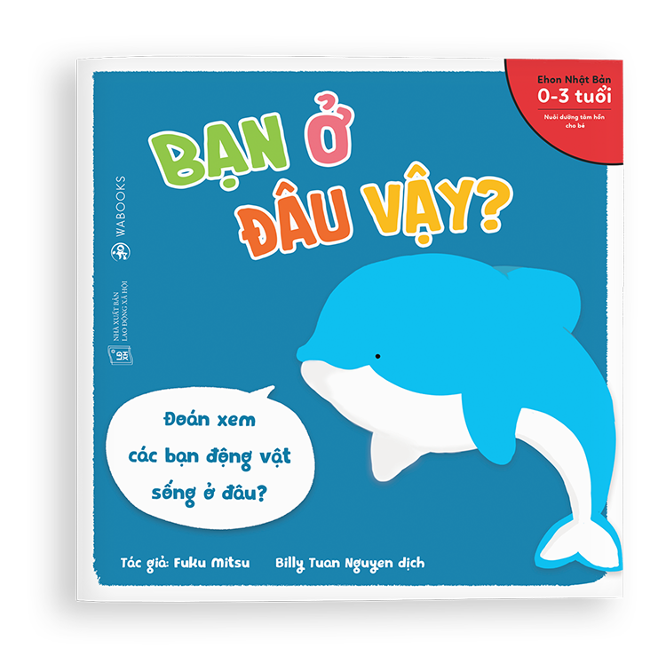 Sách ehon - bạn ở đâu vậy - dành cho trẻ từ 0 - 3 tuổi