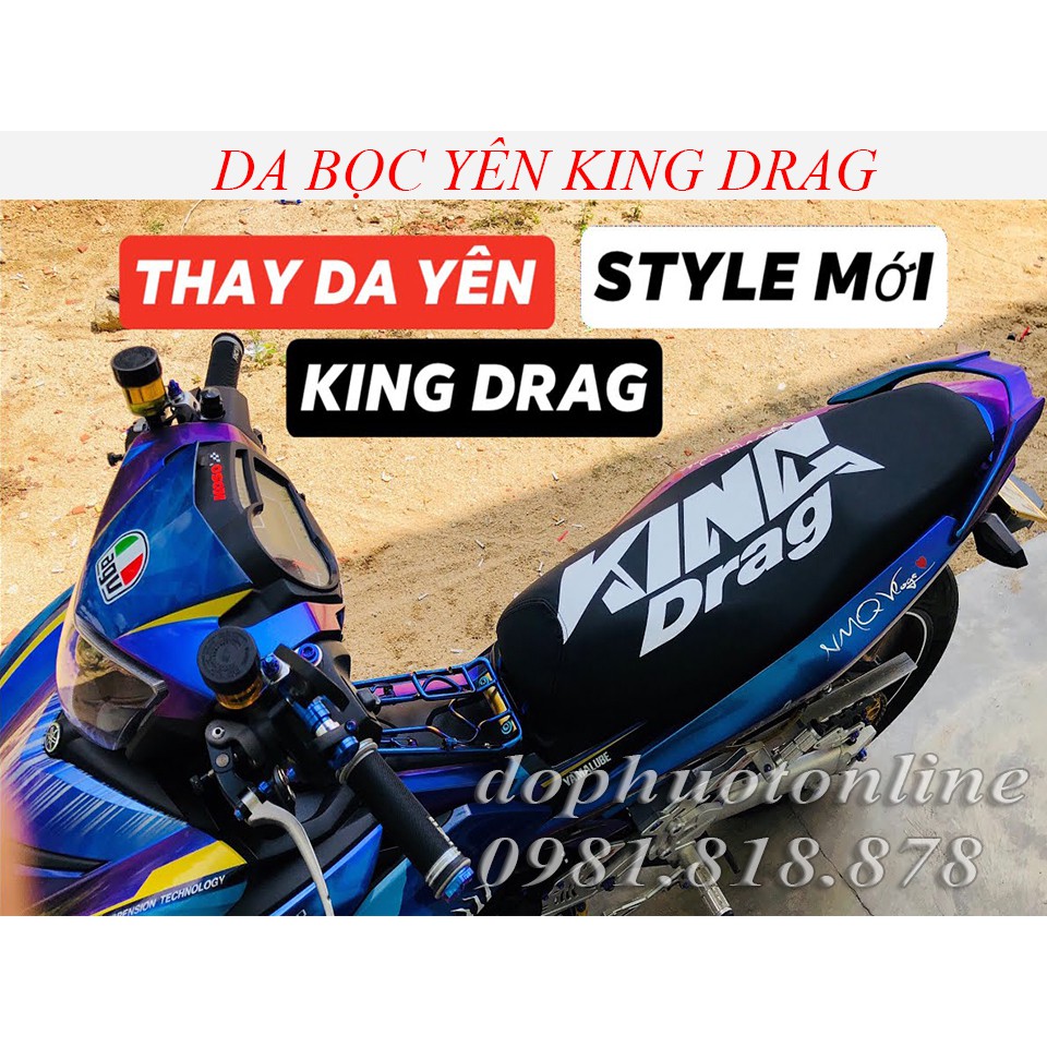 Da Bọc Yên King Drag - Freesize Mọi Loại Xe <Dpol>
