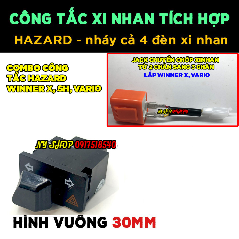 COMBO BỘ CÔNG TẮC XINHAN TÍCH HỢP ƯU TIÊN CHO HAZARD CHO WINNER X, VARIO, SH VIỆT , SH 2020 - 2021
